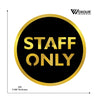 MDF + Acrylic STAFF ONLY Sign Board – 6x6 Inch | 5mm Thick | MDF Top with Gold Acrylic Base | Premium Access Restriction Sign for Office, Clinic, Store, Hotel