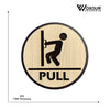 Wooden PULL Door Sign Board | Round Laser Cut MDF | 6x6 Inch | 7MM Thickness | Peel & Stick | Door Instruction Signage for Shops, Offices, Homes