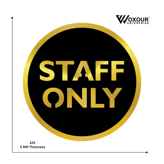 MDF + Acrylic STAFF ONLY Sign Board – 6x6 Inch | 5mm Thick | MDF Top with Gold Acrylic Base | Premium Access Restriction Sign for Office, Clinic, Store, Hotel