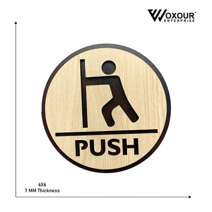 Wooden PUSH Door Sign Board | Round Laser Cut MDF | 6x6 Inch | 7MM Thickness | Peel & Stick | Door Instruction Signage for Shops, Offices, Homes