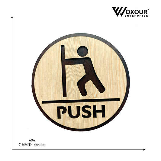 Wooden PUSH Door Sign Board | Round Laser Cut MDF | 6x6 Inch | 7MM Thickness | Peel & Stick | Door Instruction Signage for Shops, Offices, Homes
