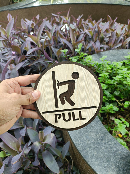 Wooden PULL Door Sign Board | Round Laser Cut MDF | 6x6 Inch | 7MM Thickness | Peel & Stick | Door Instruction Signage for Shops, Offices, Homes