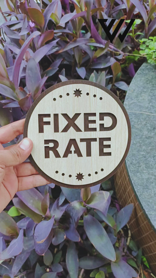 Wooden Fixed Rate Round Sign Board | Laser Cut MDF | 6x6 Inch | 7MM Thickness | Peel & Stick | Counter Desk Display for Shops, Clinics, Cafes